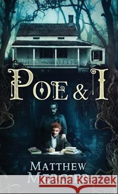 Poe & I Matthew Mercier 9781964398143 Crystal Lake Publishing - książka