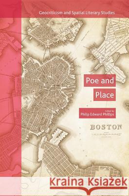 Poe and Place Philip Edward Phillips 9783319967875 Palgrave MacMillan - książka