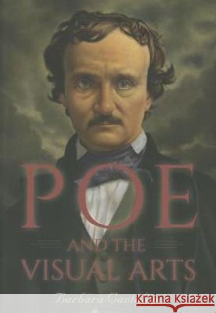 Poe and the Visual Arts Barbara Cantalupo 9780271063102 Penn State University Press - książka