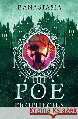 POE Prophecies: Ligeia P. Anastasia 9781952425134 Jackal Moon Press - książka