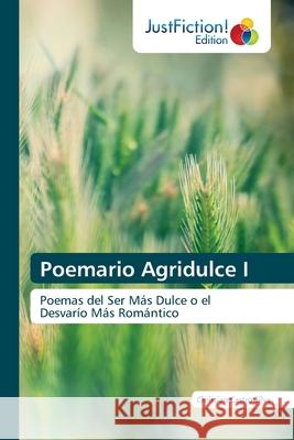 Poemario Agridulce I Christian Castro Silva 9786200490902 Justfiction Edition - książka
