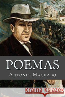 Poemas Antonio Machado 9781519574824 Createspace Independent Publishing Platform - książka