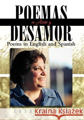 Poemas de Amor y Desamor: Poems in English and Spanish Grayeb, Soad 9781463320409 Palibrio - książka