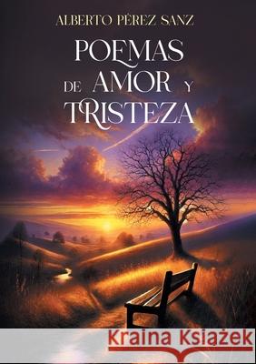Poemas de amor y tristeza Alberto P?re 9788413739014 Bod - Books on Demand - książka