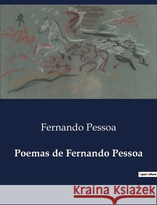 Poemas de Fernando Pessoa Fernando Pessoa 9791043107597 Culturea - książka