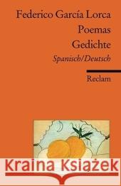 Poemas. Gedichte : Span.-Dtsch. García Lorca, Federico Siebenmann, Gustav  9783150184806 Reclam, Ditzingen - książka