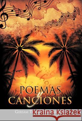 Poemas y Canciones Gersam Tuckler Her 9781463314637 Palibrio - książka