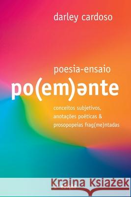 Po(em)ente Cardoso Darley 9786500468212 Clube de Autores - książka