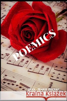 Poemics Jean-Marie Pierre 9798745509988 Independently Published - książka