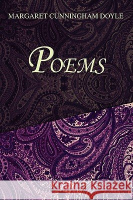 Poems Margaret Cunningham Doyle 9780595467198 iUniverse - książka