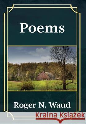 Poems Roger N. Waud 9781087859903 Indy Pub - książka