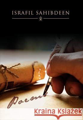 Poems Israfil Sahibdeen 9781469126357 Xlibris Corporation - książka
