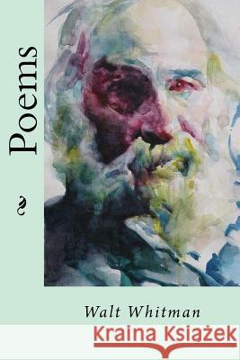 Poems Whitman Walt 9781535400060 Createspace Independent Publishing Platform - książka