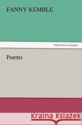 Poems Fanny Kemble 9783847240259 Tredition Classics - książka