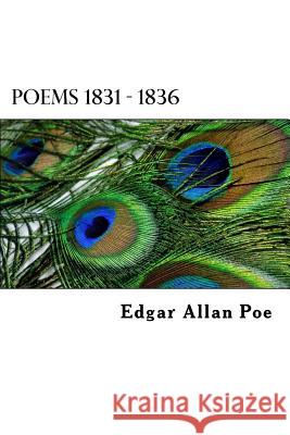 Poems 1831 - 1836 Edgar Allan Poe Dimitrios Spyridon Chytiris Dimitrios Spyridon Chytiris 9781523901258 Createspace Independent Publishing Platform - książka