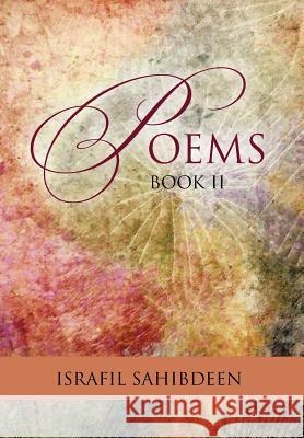 Poems - Book II Israfil Sahibdeen 9781479790470 Xlibris Corporation - książka