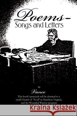 Poems - Songs and Letters: Volume I Vance 9781496951762 Authorhouse - książka