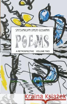 Poems: A Retrospective Satsvarupa Dasa Goswami 9781942770978 Gn Press, Inc - książka