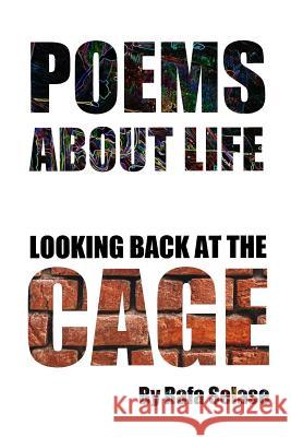 Poems About Life: Looking Back at the Cage Rafa Selase 9781093145373 Independently Published - książka