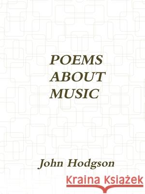 Poems About Music Hodgson, John 9780359098132 Lulu.com - książka