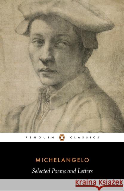 Poems and Letters : Selections, with the 1550 Vasari Life Michelangelo                             Anthony Mortimer 9780140449563 Penguin Books - książka