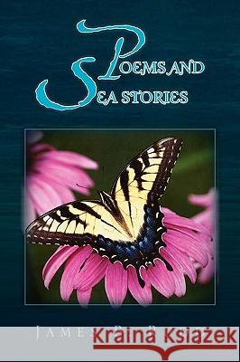 Poems and Sea Stories James B. Rudd 9781441548818 Xlibris Corporation - książka