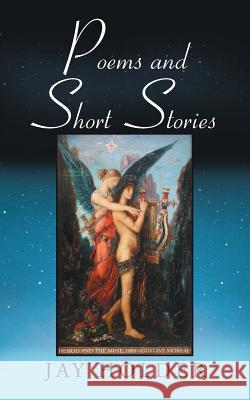 Poems and Short Stories Jay Holder 9781728301761 Authorhouse - książka