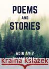 Poems and Stories Adin Aviv and Julia 9781721731886 Createspace Independent Publishing Platform