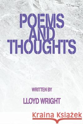 Poems and Thoughts Lloyd Wright 9780595312344 iUniverse - książka