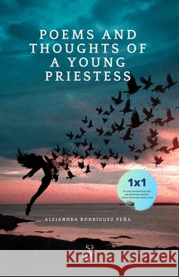 Poems and thoughts of a young priestess Rodr 9789585282308 Reindeer Publishing House - książka