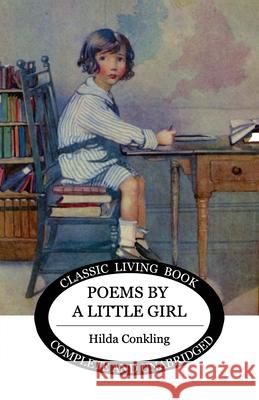 Poems by a Little Girl Hilda Conkling 9781922348180 Living Book Press - książka