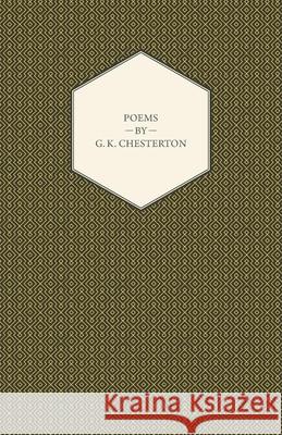 Poems by G. K. Chesterton Chesterton, G. K. 9781443734240 Pomona Press - książka