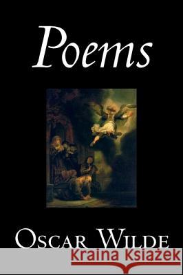 Poems by Oscar Wilde, Poetry, English, Irish, Scottish, Welsh Wilde, Oscar 9781598182705 Aegypan - książka