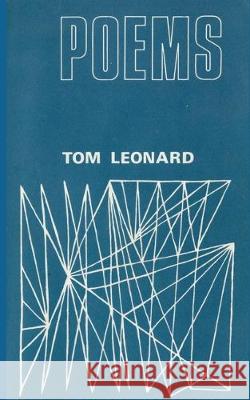 Poems: First Published 1973 Tom Leonard 9781701156715 Independently Published - książka
