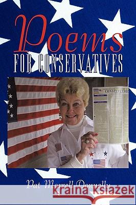 Poems For Conservatives Pat Morrell-Donnelly 9781449087616 Authorhouse - książka