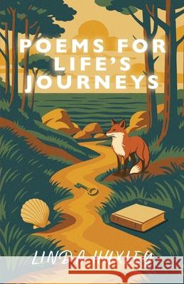 Poems for Life's Journeys Linda Huxley 9781917824057 Heddon Publishing - książka