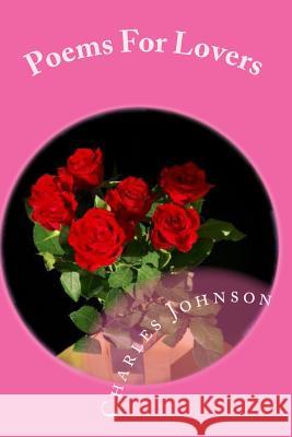 Poems For Lovers: Everyday Should Be Valentines Day Cassella, Anastasia 9781450544269 Createspace Independent Publishing Platform - książka