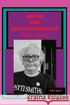 Poems for Non-Conformists (Never conform!) Don Vito Radice 9780645236170 Vito Radice - książka