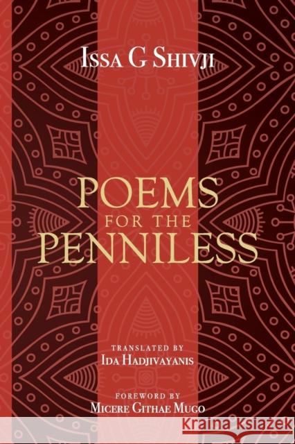 Poems for the Penniless Shivji, Issa G. 9781988832173 Daraja Press - książka