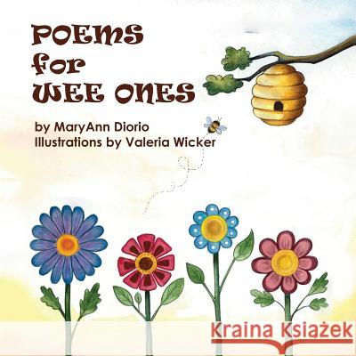 Poems for Wee Ones Maryann Diorio Valeria Wicker 9780930037512 Maryann Diorio Enterprises, LLC - książka