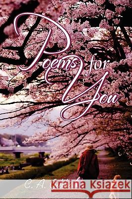 Poems for You C. A. Gibbs 9781441577979 Xlibris Corporation - książka