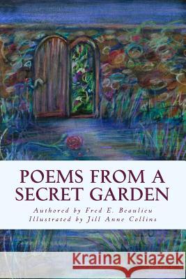 Poems from a Secret Garden (illustrated) Collins, Jill Anne 9781496040015 Createspace - książka