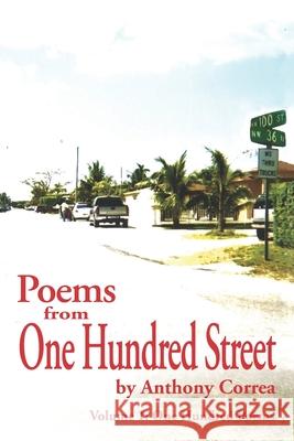 Poems From One Hundred Street Anthony Correa 9781727791457 Createspace Independent Publishing Platform - książka