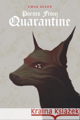 Poems from Quarantine Chaz Allen 9780578847276 Chaz Allen - książka