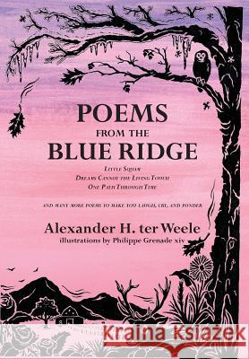 Poems from the Blue Ridge Alexander H. Te Philippe Grenad 9781944393397 Piscataqua Press - książka