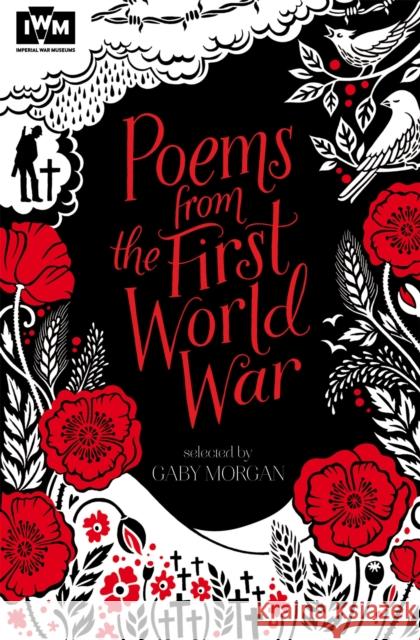 Poems from the First World War: Published in Association with Imperial War Museums Gaby Morgan 9781447248644 Pan Macmillan - książka