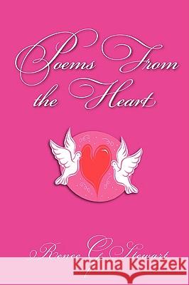 Poems from the Heart Renee G. Stewart 9781425119812 Not Avail - książka