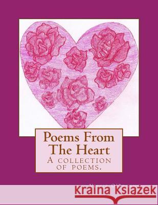 Poems From The Heart: A collection of poems. O'Bryant, Vickie Lee 9781499747102 Createspace - książka