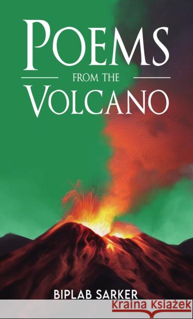 Poems from the Volcano Biplab Sarker 9781035820528 Austin Macauley - książka