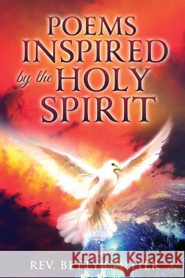 Poems Inspired by the Holy Spirit Alicia M. Rivera Betty Collier 9781983973147 Createspace Independent Publishing Platform - książka
